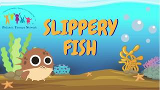Slippery Fish Sing-A-Long: Pediatric Therapy Network’s Online Circle Time