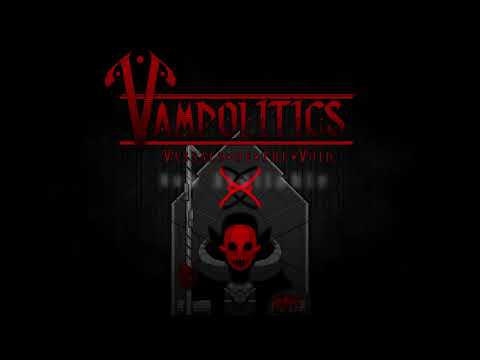 Vampolitics Official Launch Trailer