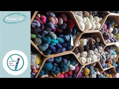 Crochet Circle Podcast - Episode 63