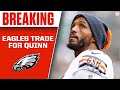 Undefeated Eagles trade for Pro Bowl edge rusher Robert Quinn | NFL Trade Deadline | CBS Sports HQ