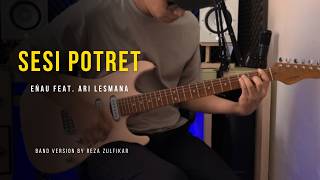 Download lagu eńau feat. ARI LESMANA - Portrait Session || Band Version by Reza Zulfikar mp3