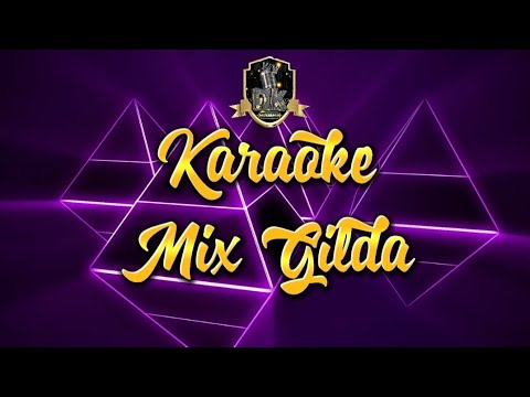KARAOKE-MIX GILDA-FUISTE-NO ME ARREPIENTO DE ESTE AMOR- CORAZÓN VALIENTE-#Davikaraoke