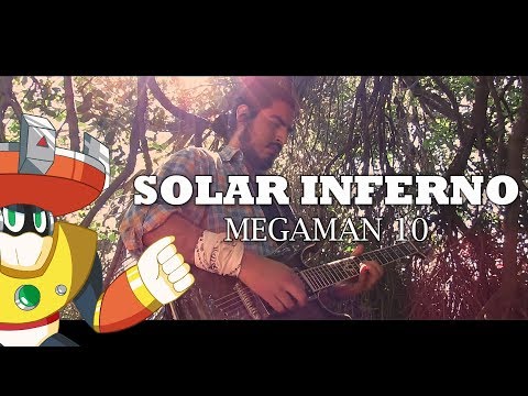 Megaman 10 - Solar Inferno [Metal Cover] by Thennecan