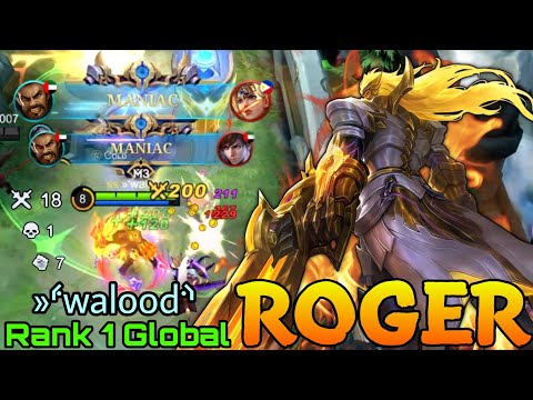 2x MANIAC + 18 Kills Roger Aggressive Beast! - Top 1 Global Roger by »⸄walood⸅ - Mobile Legends