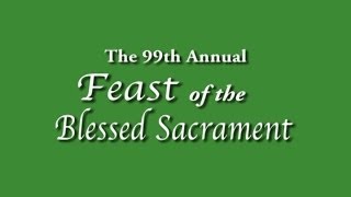 preview picture of video '99th Annual Feast of the Blessed Sacrament'