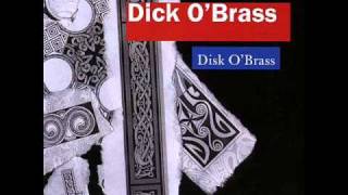 Dick o'Brass - Skotská Dick o'Brass - Skotská