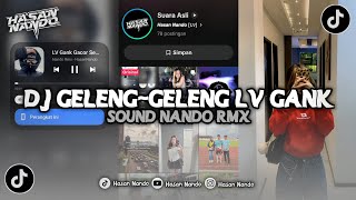 Download lagu DJ GELENG-GELENG LV GANK KANE VIRAL TIKTOK DJ TERBARU 2026 YANG KALIAN CARI!! mp3
