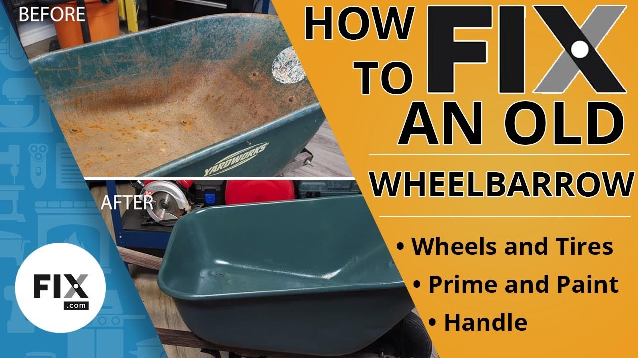 How to Restore an Old Wheelbarrow