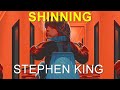 SHINNING  -  STEPHEN KING  -  ( LIVRE AUDIO INTEGRAL en FRANCAIS PARTIE 2/2 ) Lu par VL