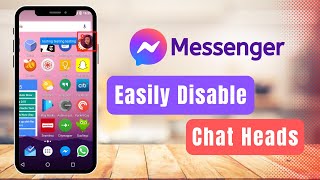 How to Disable Chat Heads in Messenger !!