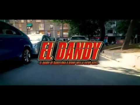 El Dandy de Barcelona - Denny Well - Enemy Style ( Video Clip )