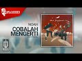 NOAH Cobalah Mengerti Official Karaoke Video No Vocal