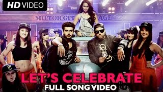 Lets Celebrate (Video Song)  Tevar  Arjun Kapoor S