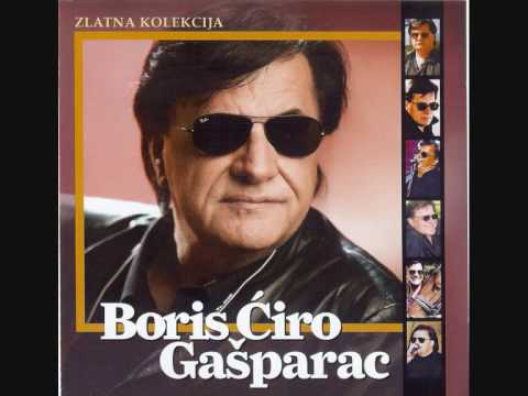 Boris Ćiro Gašparac- Imao bi' da sam šparo