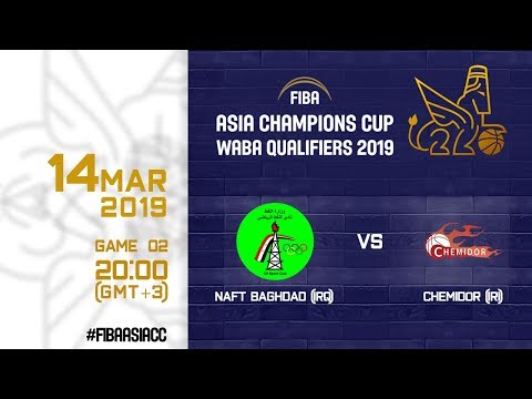 Naft Baghdad (PLE) v Chemidor (IRI) - Full Game - FIBA Asia Champions Cup 2019 WABA Qualifiers