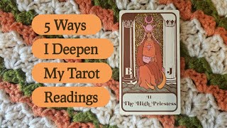 5 Ways I Deepen My Tarot Readings (Without a Single Oracle Deck) ☀️