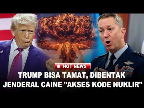 BERGIDIK! Isu Trump Akses Kode Nuklir Picu Konflik dengan Jenderal Caine