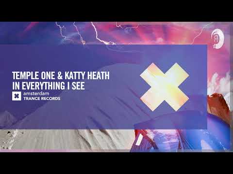 Temple One & Katty Heath - In Everything I See [Amsterdam Trance] Extended