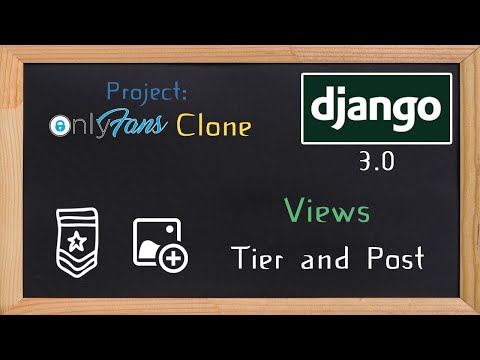 Django OnlyFans Clone - Tier and Post views | 11 thumbnail