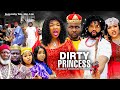 DIRTY PRINCESS (ORIGINAL VERSION) ONNY MICHAEL, EKENE UMENWA, FLASHBOY 2023 Latest Nollywood Movie