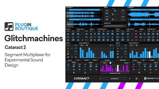 Video thumbnail for Get Ear Candy with Cataract 2 by Glitchmachines | Quick Tip Tutorial by Plugin Boutique