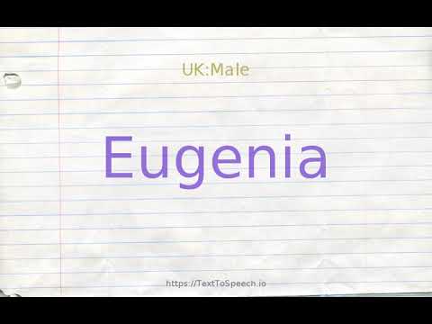 How to pronounce eugenia