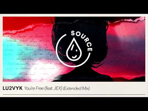 LU2VYK - You’re Free (feat. JEX) [Extended Mix]