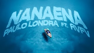 Paulo Londra - NANAENA (feat. Rvfv) [Official Lyric Video]