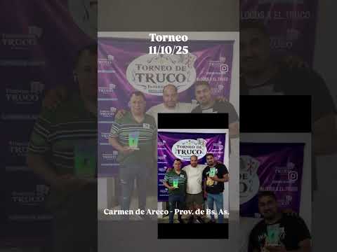Torneo. 11/10/25. Carmen de Areco, Prov. de Bs. As. #locosxeltruco #truco #trucoargentino