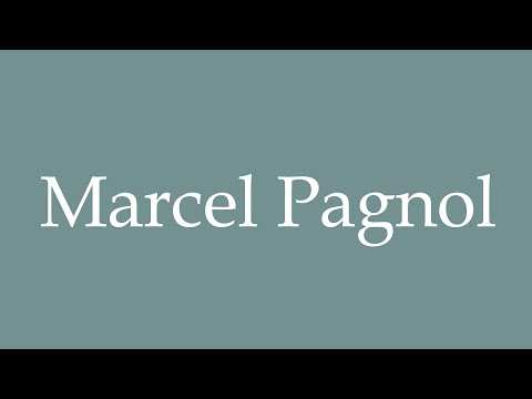 How to Pronounce ''Marcel Pagnol'' Correctly in French