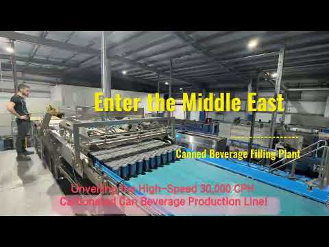 Enter the Middle East | Unveiling the High-Speed 30,000 CPH Carbonated Can Beverage Production Line!