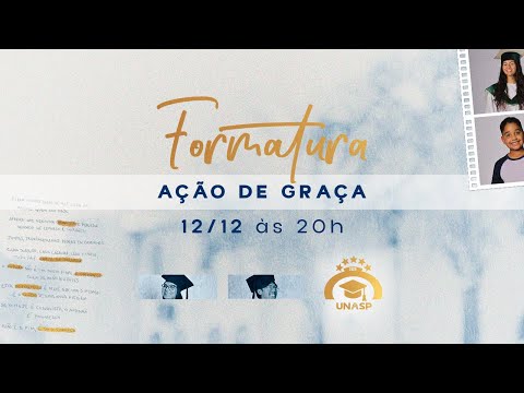 Culto de Ação de Graça | UNASP campus São Paulo