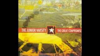 The Junior Varsity - Don't Forget to Set Your House On Fire Before You Crawl Into Bed (House Fire)