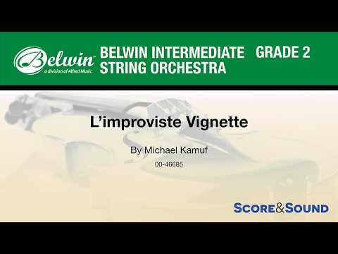 L'improviste Vignette, by Michael Kamuf – Score & Sound
