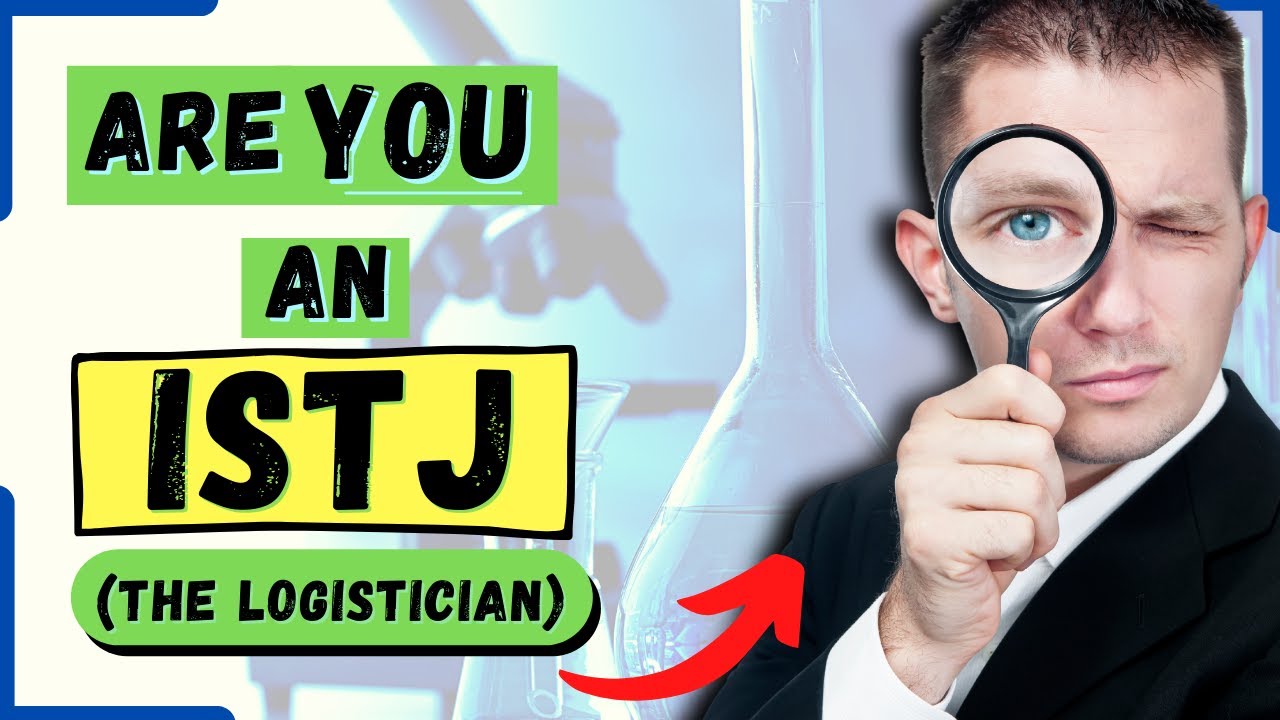 15 Signs You’re an ISTJ Personality Type (The Logistician)