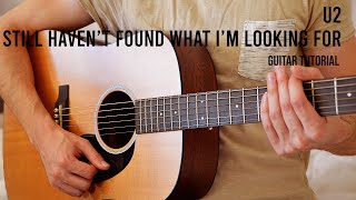 U2 - I Still Haven't Found What I'm Looking For EASY Guitar Tutorial With Chords / Lyrics