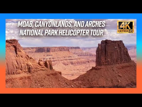 Moab Arches and Canyonlands National Park by Helicopter in 4K