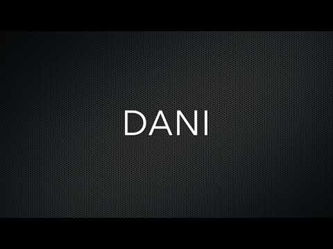 How to Pronounce Dani