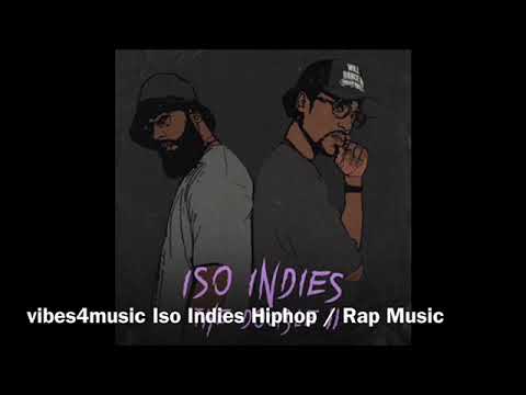 Iso Indies Playlist Mix  Hiphop / Rap Music