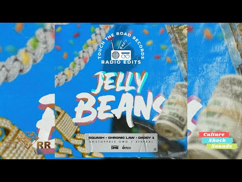 Squash x Chronic Law x Daddy1 - Jelly Beans (TTRR Clean Version) PROMO