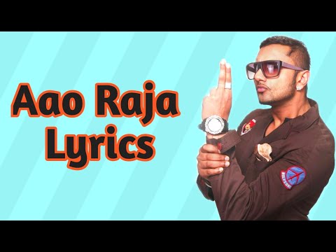 Aao Raja | Yo Yo Honey Singh | | Neha Kakkar | Gabbar is Back | Lyrics Song - Kishan Bhimani