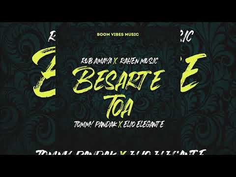 Rub Amaya, Rahen, Tommy Pandak & Elio Elegante - Besarte Toa (AUDIO)