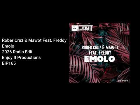 Rober Cruz & Mawot Feat. Freddy - Emolo 2026 (Radio Edit)