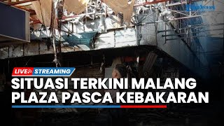 LIVE: Situasi Terkini Malang Plaza Pasca Kebakaran, Selasa (2/5/23)