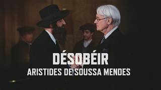 Désobéir, Aristide de Sous Mendes | Film Complet en Français | José-Alain Fralon