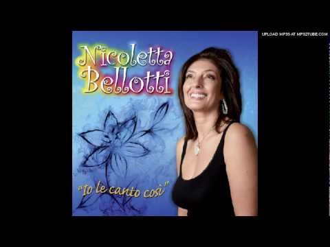Nicoletta Bellotti - IO LE CANTO COSI' (musica di Cartolari - Zona)