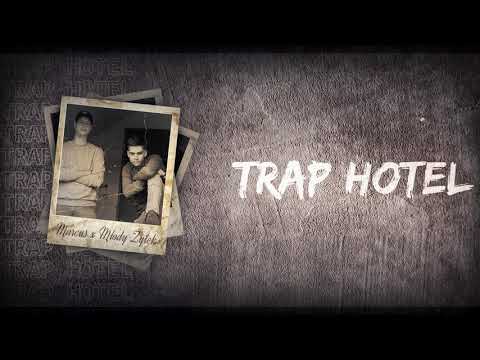 Marcus x Młody Żytek - Trap Hotel