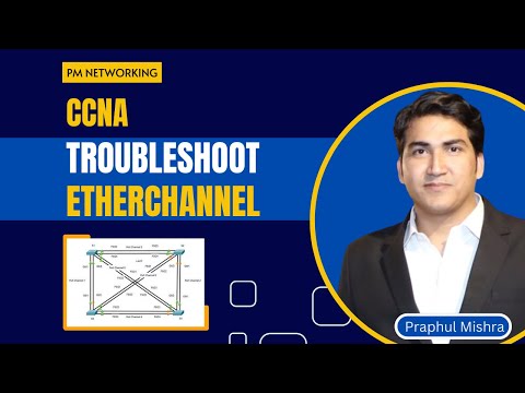 EtherChannel Troubleshooting For Network Engineer