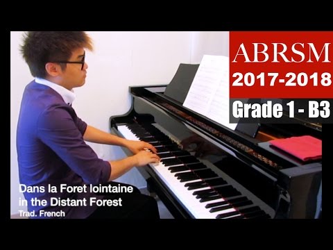 [FelixMusic] ABRSM Piano 2017-2018 Grade 1 B3  Dans la forêt lointaine, Trad. French