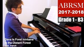 [FelixMusic] ABRSM Piano 2017-2018 Grade 1 B3  Dans la forêt lointaine, Trad. French